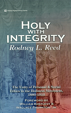 Holy With Integrity By Rodney L. Reed